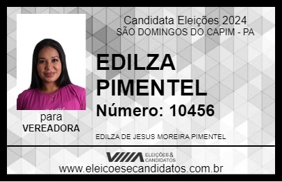 Candidato EDILZA PIMENTEL 2024 - SÃO DOMINGOS DO CAPIM - Eleições