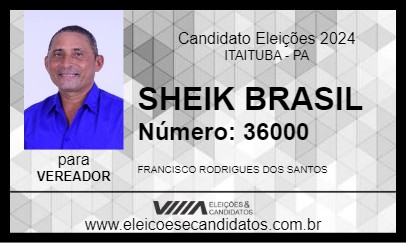 Candidato SHEIK BRASIL 2024 - ITAITUBA - Eleições