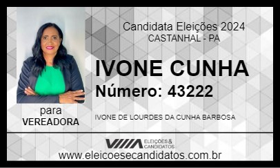 Candidato IVONE CUNHA 2024 - CASTANHAL - Eleições