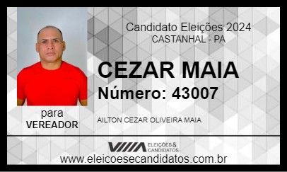 Candidato CEZAR MAIA 2024 - CASTANHAL - Eleições