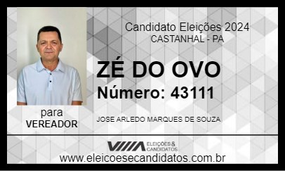 Candidato ZÉ DO OVO 2024 - CASTANHAL - Eleições