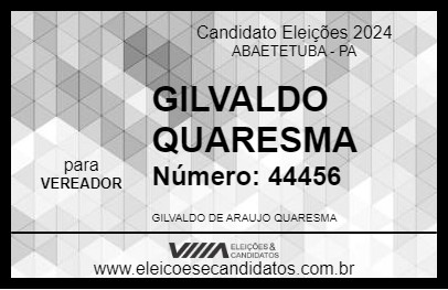 Candidato GILVALDO QUARESMA 2024 - ABAETETUBA - Eleições