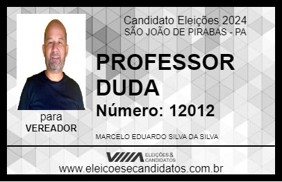 Candidato PROFESSOR DUDA 2024 - SÃO JOÃO DE PIRABAS - Eleições