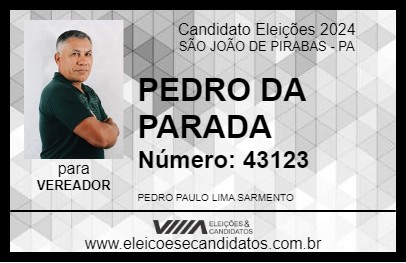 Candidato PEDRO DA PARADA 2024 - SÃO JOÃO DE PIRABAS - Eleições