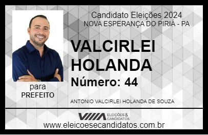 Candidato VALCIRLEI HOLANDA 2024 - NOVA ESPERANÇA DO PIRIÁ - Eleições