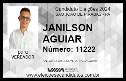 Candidato JANILSON AGUIAR 2024 - SÃO JOÃO DE PIRABAS - Eleições