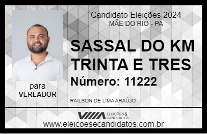 Candidato SASSAL DO KM TRINTA E TRES 2024 - MÃE DO RIO - Eleições