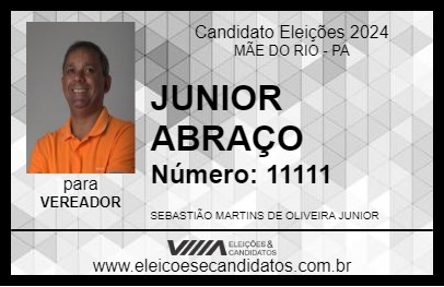 Candidato JUNIOR ABRAÇO 2024 - MÃE DO RIO - Eleições