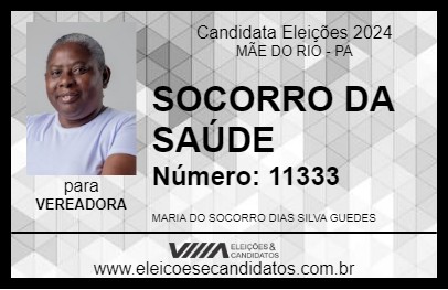 Candidato SOCORRO DA SAÚDE 2024 - MÃE DO RIO - Eleições