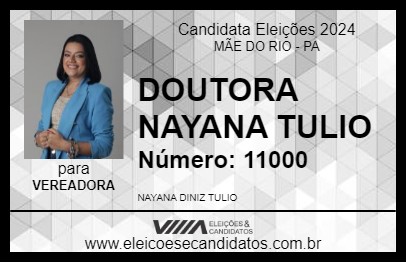 Candidato DOUTORA NAYANA TULIO 2024 - MÃE DO RIO - Eleições