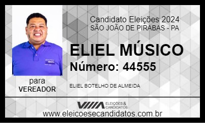 Candidato ELIEL MÚSICO 2024 - SÃO JOÃO DE PIRABAS - Eleições