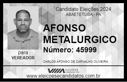 Candidato AFONSO METALURGICO 2024 - ABAETETUBA - Eleições