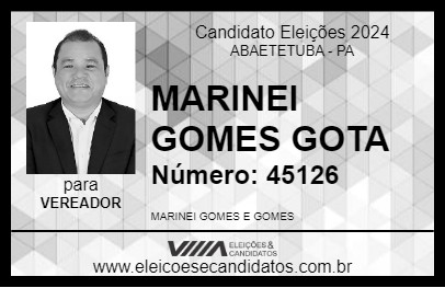 Candidato MARINEI GOMES GOTA 2024 - ABAETETUBA - Eleições