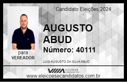 Candidato AUGUSTO ABUD 2024 - SÃO JOÃO DE PIRABAS - Eleições