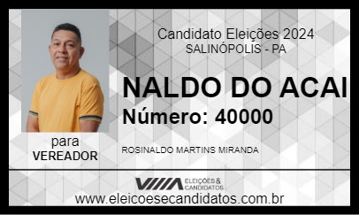 Candidato NALDO DO ACAI 2024 - SALINÓPOLIS - Eleições