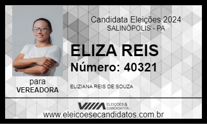 Candidato ELIZA REIS 2024 - SALINÓPOLIS - Eleições