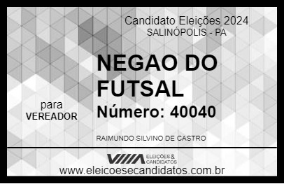 Candidato NEGAO DO FUTSAL 2024 - SALINÓPOLIS - Eleições