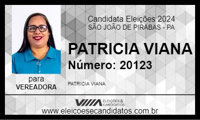 Candidato PATRICIA VIANA 2024 - SÃO JOÃO DE PIRABAS - Eleições