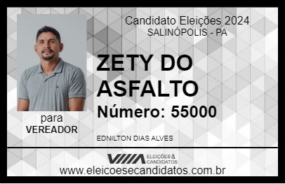 Candidato ZETY DO ASFALTO 2024 - SALINÓPOLIS - Eleições