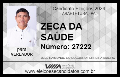 Candidato ZECA DA SAÚDE 2024 - ABAETETUBA - Eleições