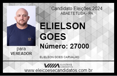 Candidato ELIELSON GOES 2024 - ABAETETUBA - Eleições