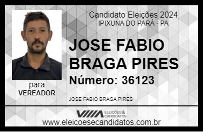 Candidato JOSE FABIO BRAGA PIRES 2024 - IPIXUNA DO PARÁ - Eleições