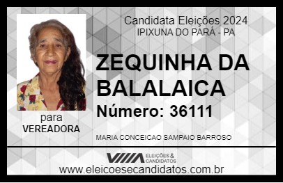 Candidato ZEQUINHA DA BALALAICA 2024 - IPIXUNA DO PARÁ - Eleições