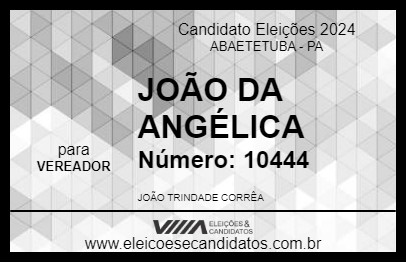 Candidato JOÃO DA ANGÉLICA 2024 - ABAETETUBA - Eleições