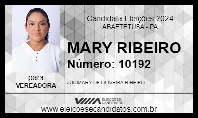 Candidato MARY RIBEIRO 2024 - ABAETETUBA - Eleições