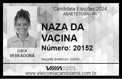 Candidato NAZA DA VACINA 2024 - ABAETETUBA - Eleições