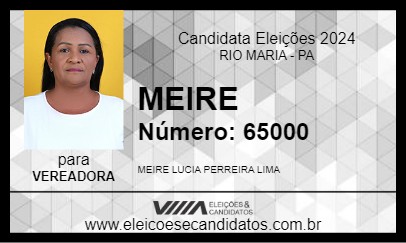 Candidato MEIRE 2024 - RIO MARIA - Eleições