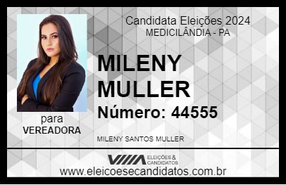 Candidato MILENY MULLER 2024 - MEDICILÂNDIA - Eleições