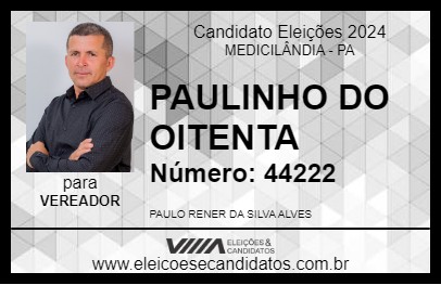 Candidato PAULINHO DO OITENTA 2024 - MEDICILÂNDIA - Eleições