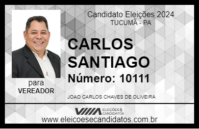 Candidato CARLOS SANTIAGO 2024 - TUCUMÃ - Eleições