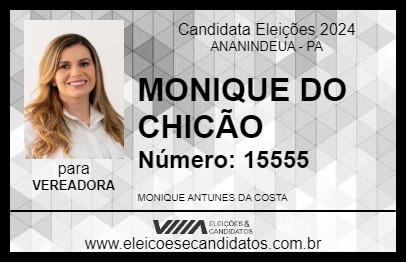 Candidato MONIQUE DO CHICÃO 2024 - ANANINDEUA - Eleições