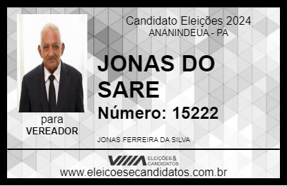 Candidato JONAS DO SARE 2024 - ANANINDEUA - Eleições