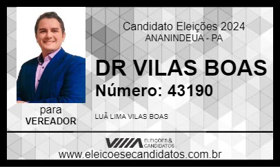 Candidato DR VILAS BOAS 2024 - ANANINDEUA - Eleições