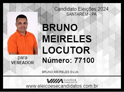 Candidato BRUNO MEIRELES LOCUTOR 2024 - SANTARÉM - Eleições