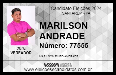 Candidato MARILSON ANDRADE 2024 - SANTARÉM - Eleições