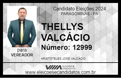 Candidato THELLYS VALCÁCIO 2024 - PARAGOMINAS - Eleições