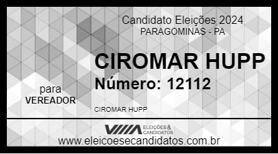 Candidato CIROMAR HUPP 2024 - PARAGOMINAS - Eleições