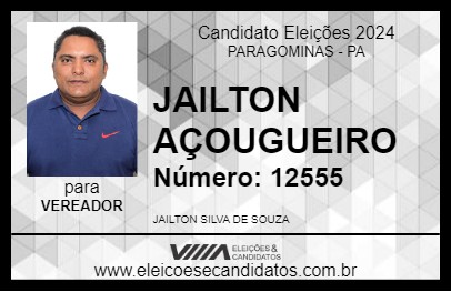 Candidato JAILTON AÇOUGUEIRO 2024 - PARAGOMINAS - Eleições