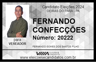 Candidato FERNANDO CONFECÇÕES 2024 - OEIRAS DO PARÁ - Eleições