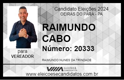 Candidato RAIMUNDO CABO 2024 - OEIRAS DO PARÁ - Eleições