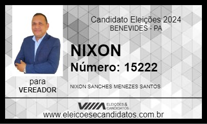 Candidato NIXON 2024 - BENEVIDES - Eleições