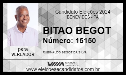 Candidato BITAO BEGOT 2024 - BENEVIDES - Eleições