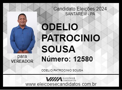 Candidato ODELIO PATROCINIO SOUSA 2024 - SANTARÉM - Eleições