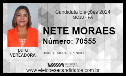 Candidato NETE MORAES 2024 - MOJU - Eleições