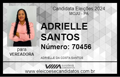 Candidato ADRIELLE SANTOS 2024 - MOJU - Eleições