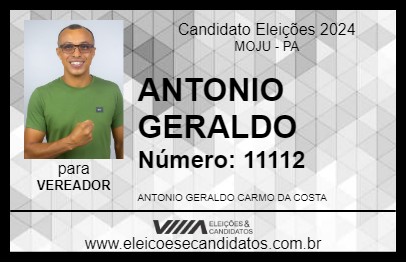 Candidato ANTONIO GERALDO 2024 - MOJU - Eleições